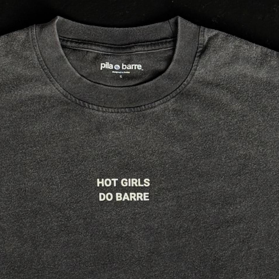 Barre Studio Shirt - Hot Girls Do Barre